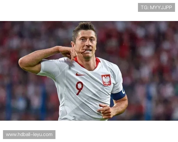 米利克状态回升，波兰锋线再迎关键火力